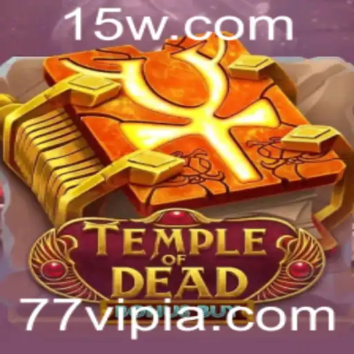 77vip | Descubra o Fascinante Mundo de TempleofDeadBonusBuy